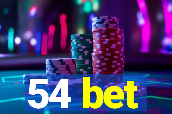 54 bet